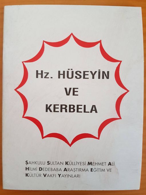  HZ. HÜSEYİN VE KERBELA